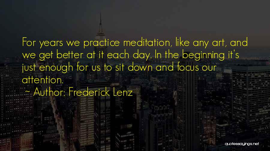 Beginning Art Quotes By Frederick Lenz