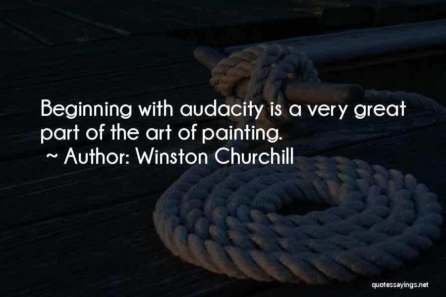 Beginning Art Quotes By Winston Churchill