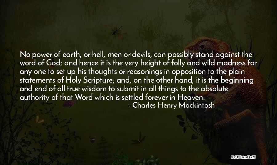 Beginning End In God Quotes By Charles Henry Mackintosh Beginning End In God Quotes By Charles Henry Mackintosh