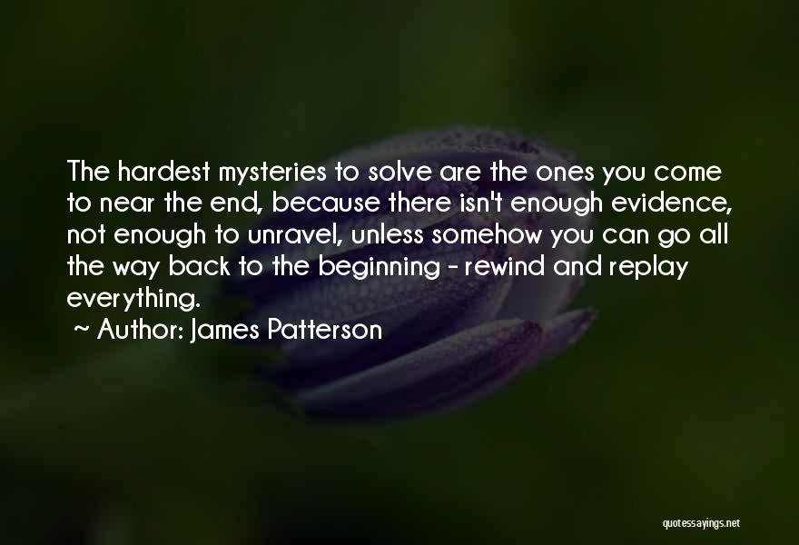 Beginning Is The Hardest Quotes By James Patterson