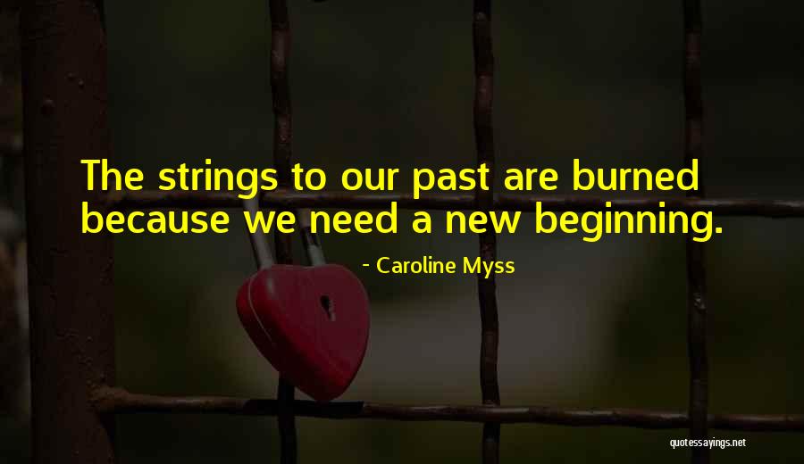 Beginning New Quotes By Caroline Myss Beginning New Quotes By Caroline Myss