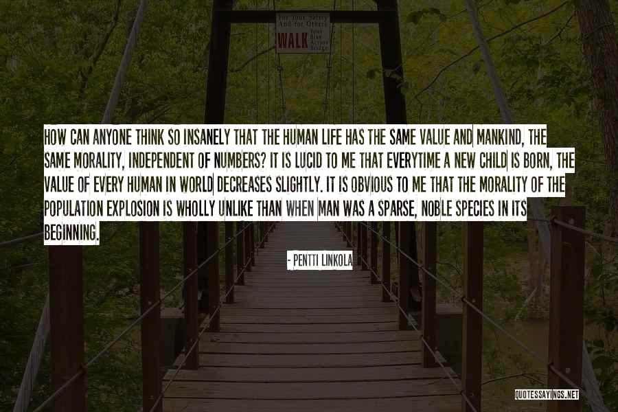 Beginning New Quotes By Pentti Linkola Beginning New Quotes By Pentti Linkola