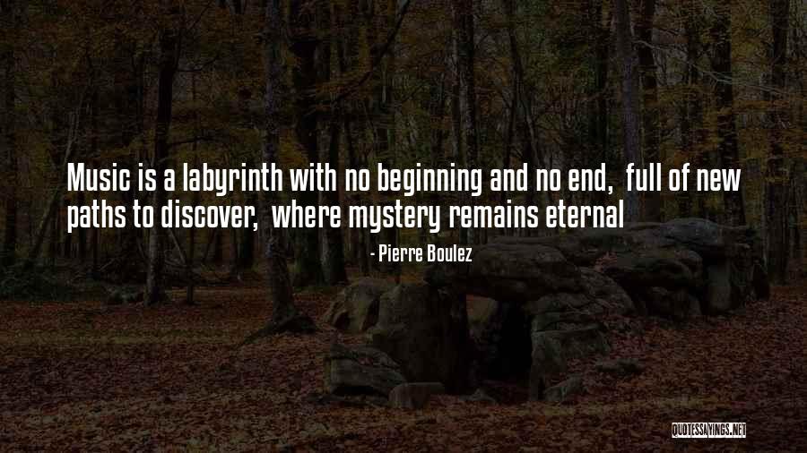 Beginning New Quotes By Pierre Boulez Beginning New Quotes By Pierre Boulez