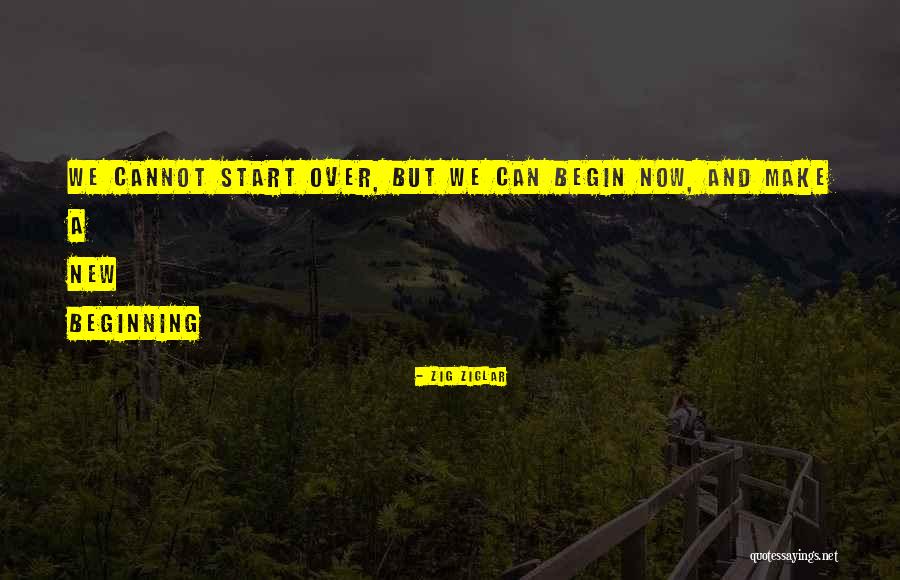 Beginning New Quotes By Zig Ziglar Beginning New Quotes By Zig Ziglar
