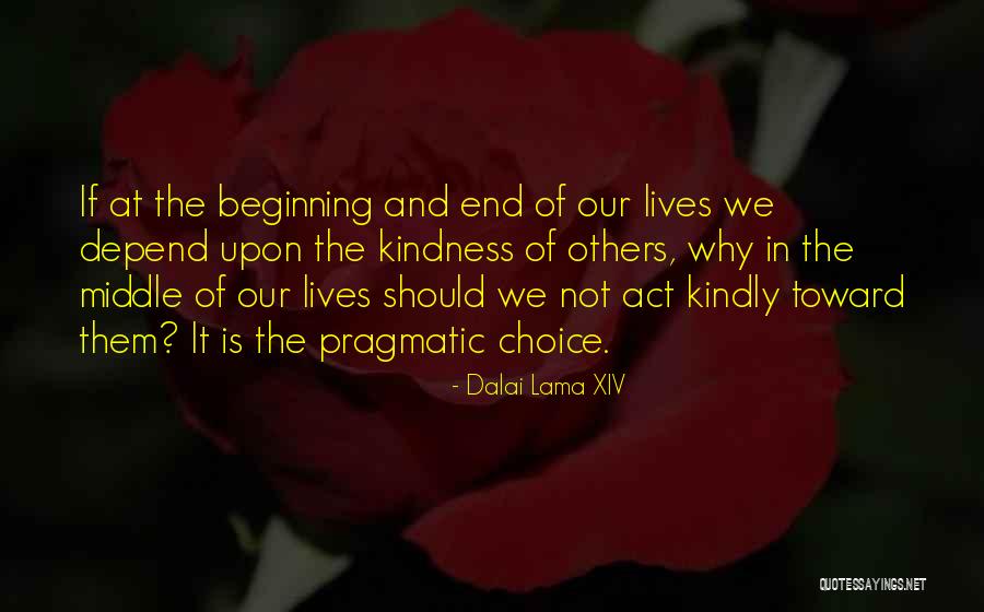 Beginning Not The End Quotes By Dalai Lama XIV