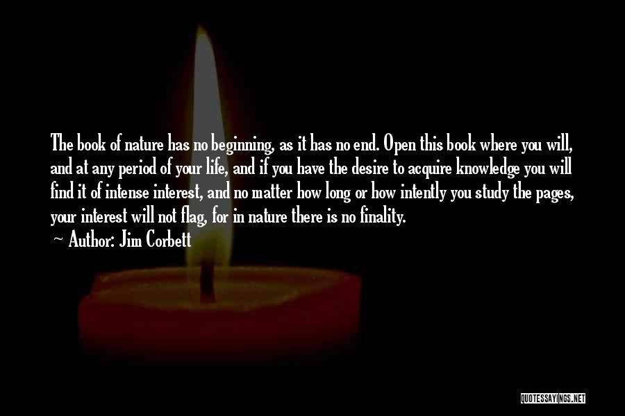 Beginning Not The End Quotes By Jim Corbett