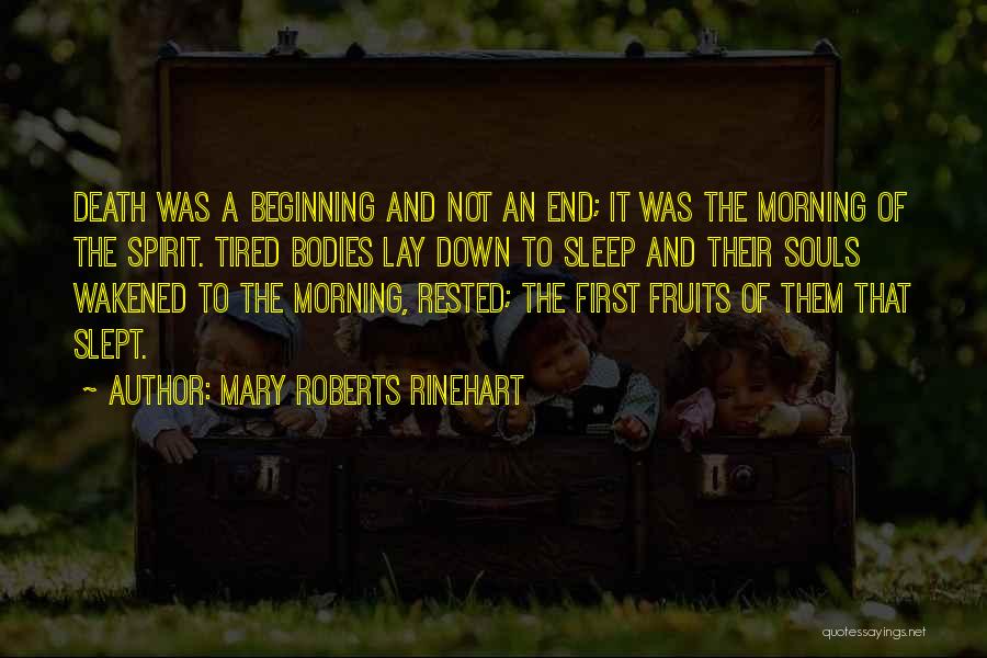 Beginning Not The End Quotes By Mary Roberts Rinehart