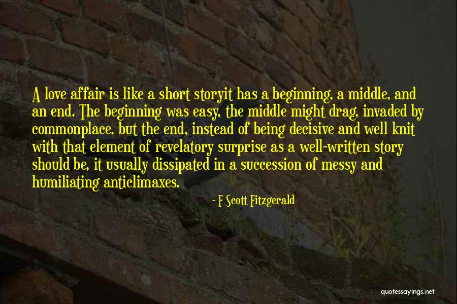 Beginning Of A Love Story Quotes By F Scott Fitzgerald Beginning Of A Love Story Quotes By F Scott Fitzgerald