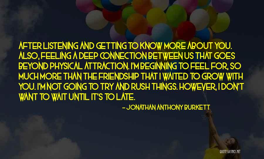 Beginning Of A Love Story Quotes By Jonathan Anthony Burkett Beginning Of A Love Story Quotes By Jonathan Anthony Burkett