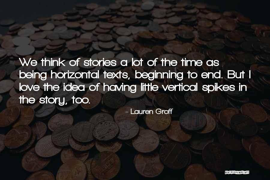 Beginning Of A Love Story Quotes By Lauren Groff Beginning Of A Love Story Quotes By Lauren Groff