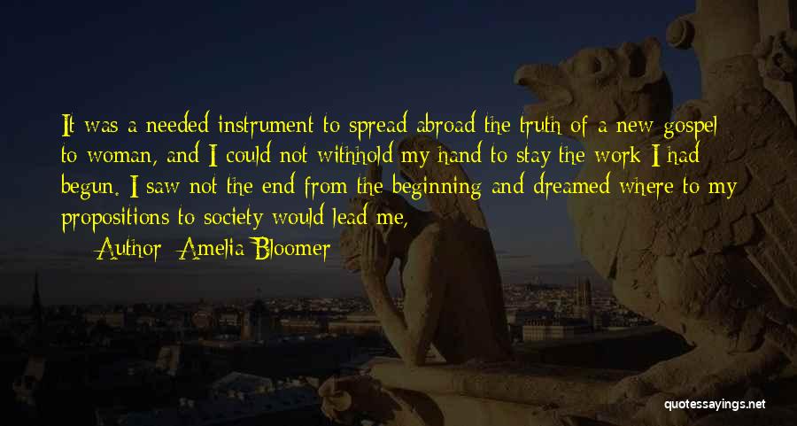 Beginning Of A New End Quotes By Amelia Bloomer