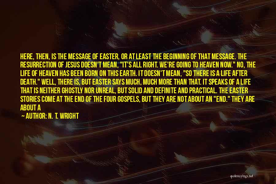 Beginning Of A New End Quotes By N. T. Wright