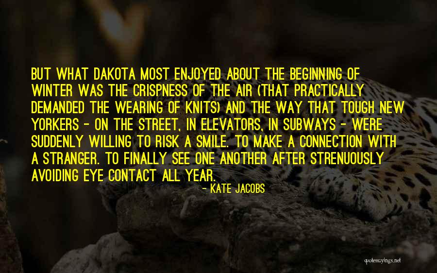 Beginning Of A New Year Quotes By Kate Jacobs Beginning Of A New Year Quotes By Kate Jacobs