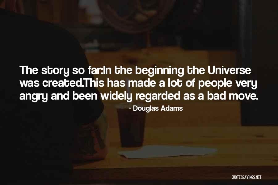 Beginning Of A Story Quotes By Douglas Adams Beginning Of A Story Quotes By Douglas Adams