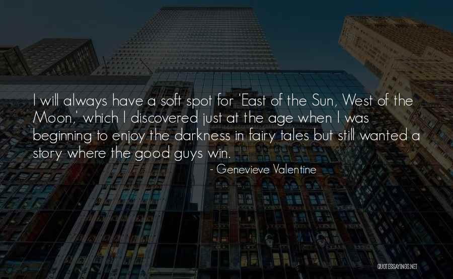 Beginning Of A Story Quotes By Genevieve Valentine Beginning Of A Story Quotes By Genevieve Valentine