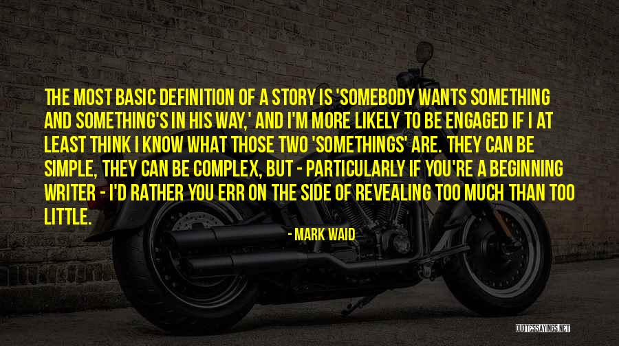 Beginning Of A Story Quotes By Mark Waid Beginning Of A Story Quotes By Mark Waid