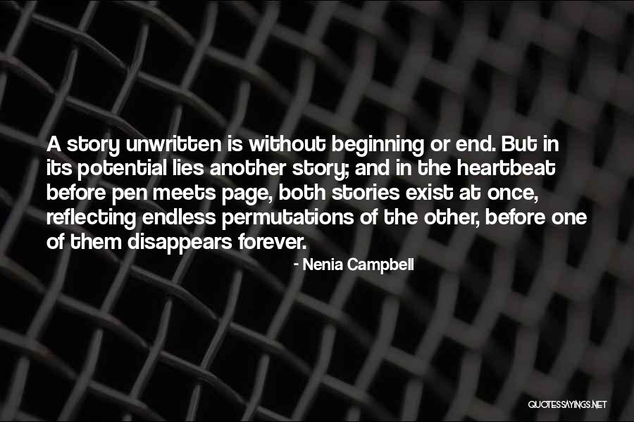Beginning Of A Story Quotes By Nenia Campbell Beginning Of A Story Quotes By Nenia Campbell