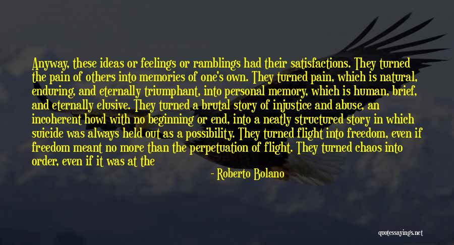 Beginning Of A Story Quotes By Roberto Bolano Beginning Of A Story Quotes By Roberto Bolano