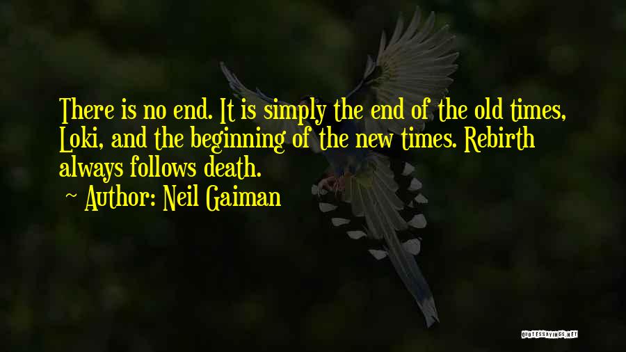 Beginning Of End Quotes By Neil Gaiman