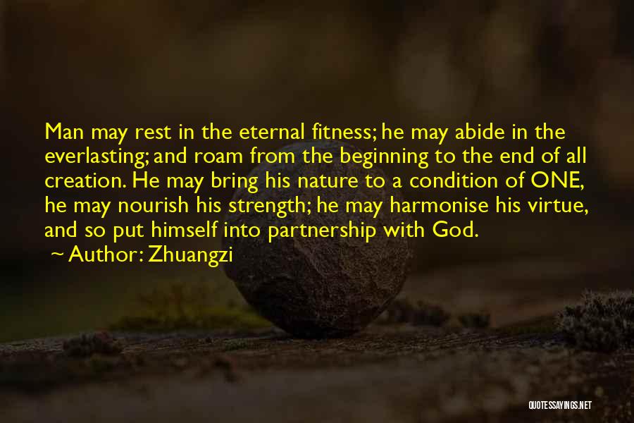 Beginning Of End Quotes By Zhuangzi