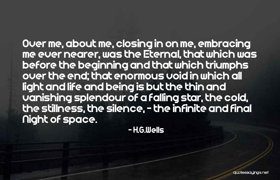 Beginning Of Eternal Life Quotes By H.G.Wells Beginning Of Eternal Life Quotes By H.G.Wells