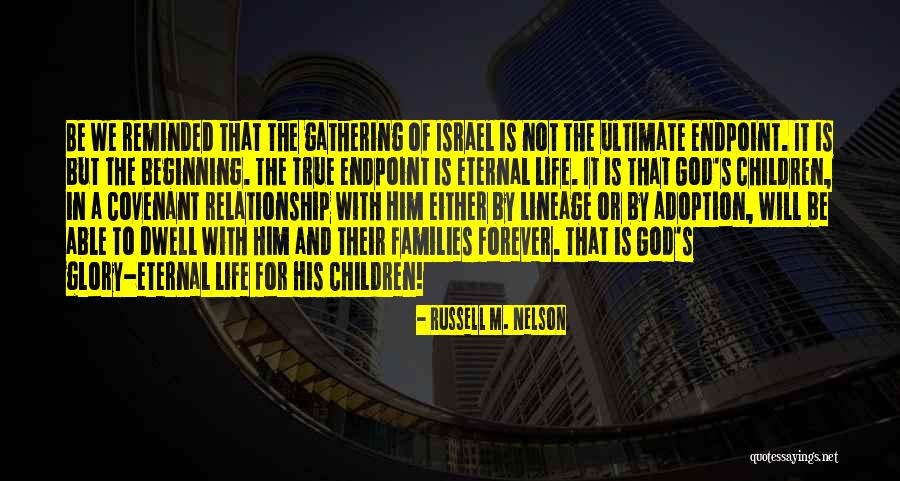 Beginning Of Eternal Life Quotes By Russell M. Nelson Beginning Of Eternal Life Quotes By Russell M. Nelson