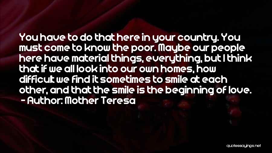 Beginning Of Our Love Quotes By Mother Teresa