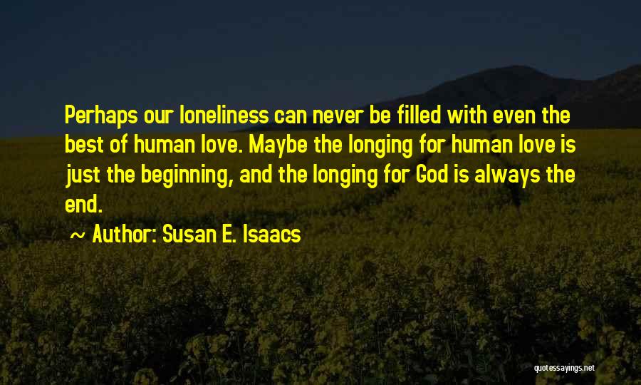 Beginning Of Our Love Quotes By Susan E. Isaacs