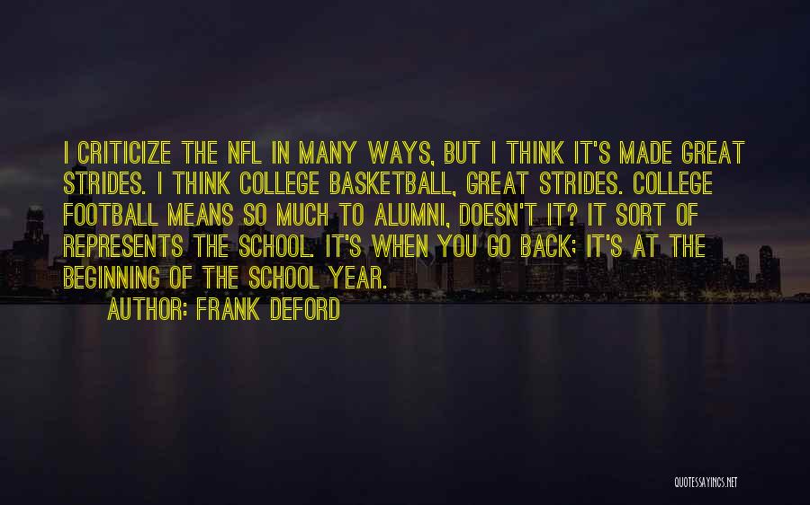 Beginning Of School Year Quotes By Frank Deford