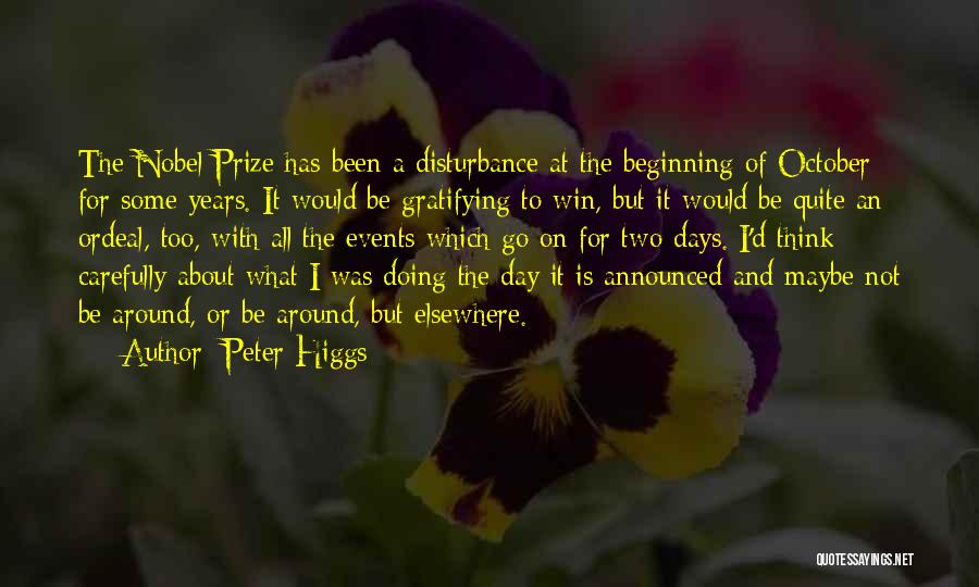 Beginning Of The Day Quotes By Peter Higgs