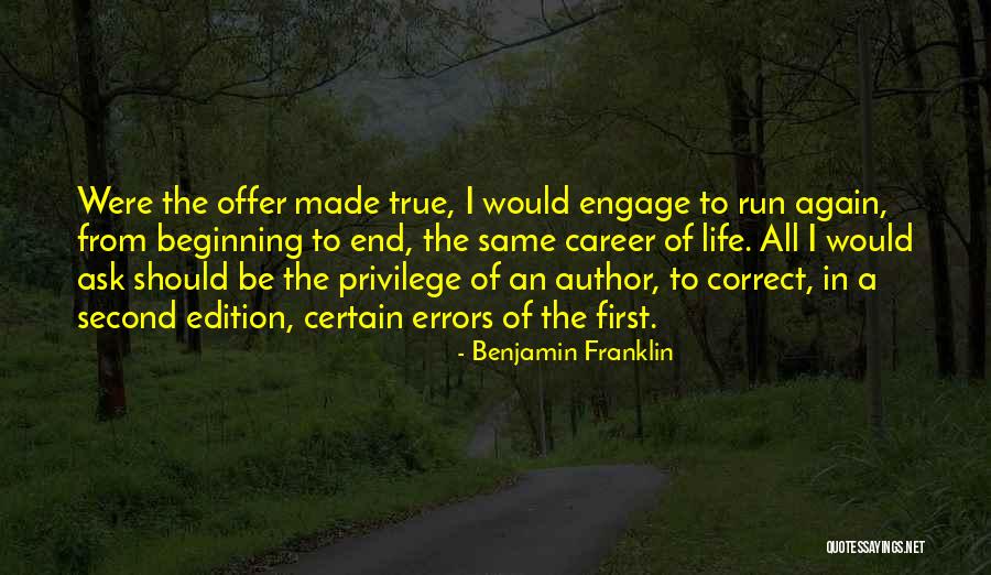 Beginning Of The End Quotes By Benjamin Franklin