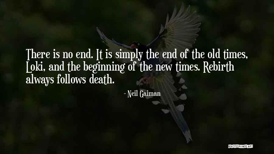 Beginning Of The End Quotes By Neil Gaiman