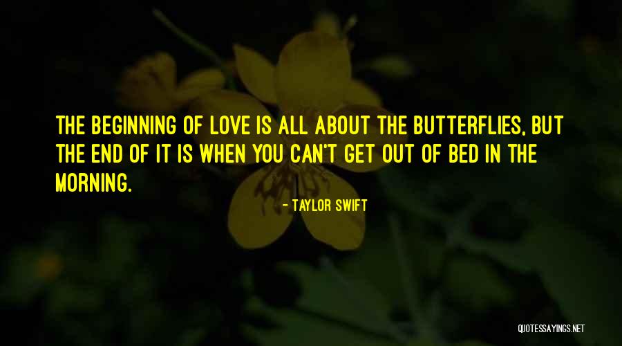 Beginning Of The End Quotes By Taylor Swift