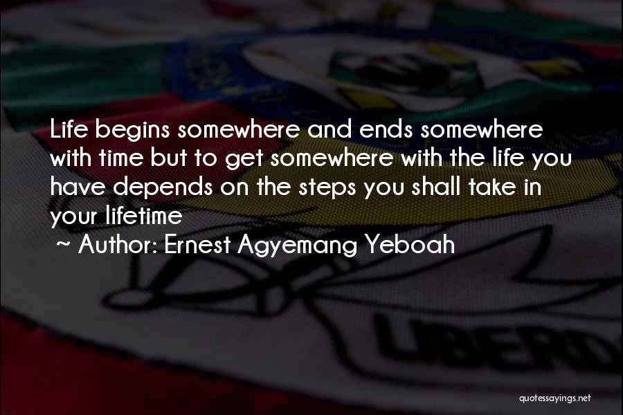 Beginning Of The Journey Quotes By Ernest Agyemang Yeboah