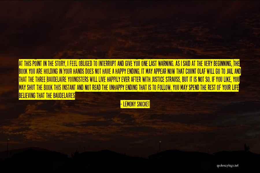 Beginning Of The Rest Of My Life Quotes By Lemony Snicket Beginning Of The Rest Of My Life Quotes By Lemony Snicket