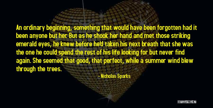 Beginning Of The Rest Of My Life Quotes By Nicholas Sparks Beginning Of The Rest Of My Life Quotes By Nicholas Sparks