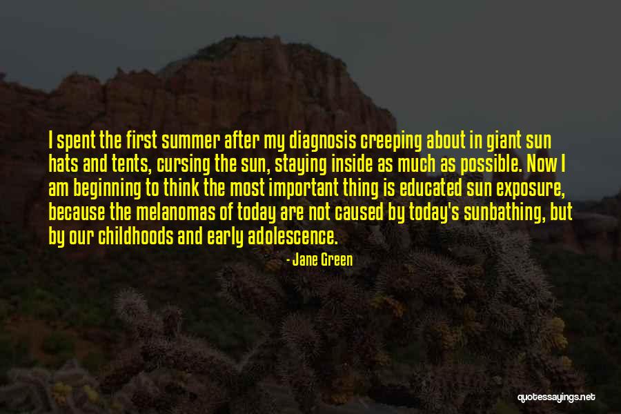 Beginning Of The Summer Quotes By Jane Green