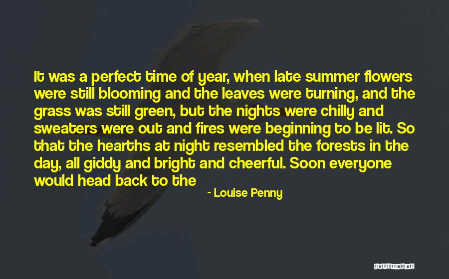 Beginning Of The Summer Quotes By Louise Penny