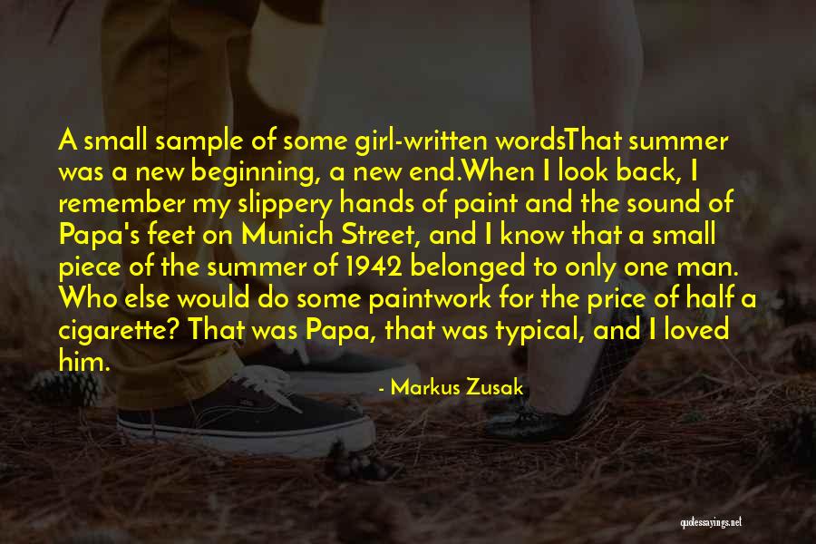 Beginning Of The Summer Quotes By Markus Zusak