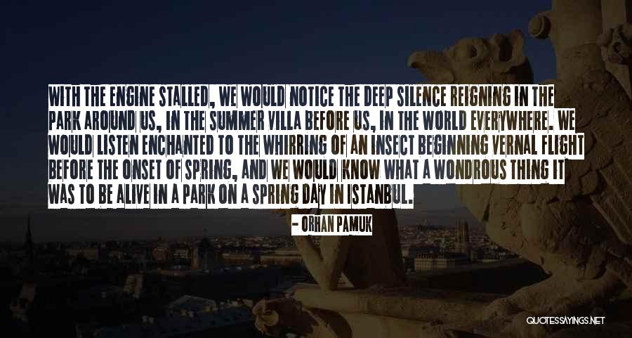 Beginning Of The Summer Quotes By Orhan Pamuk