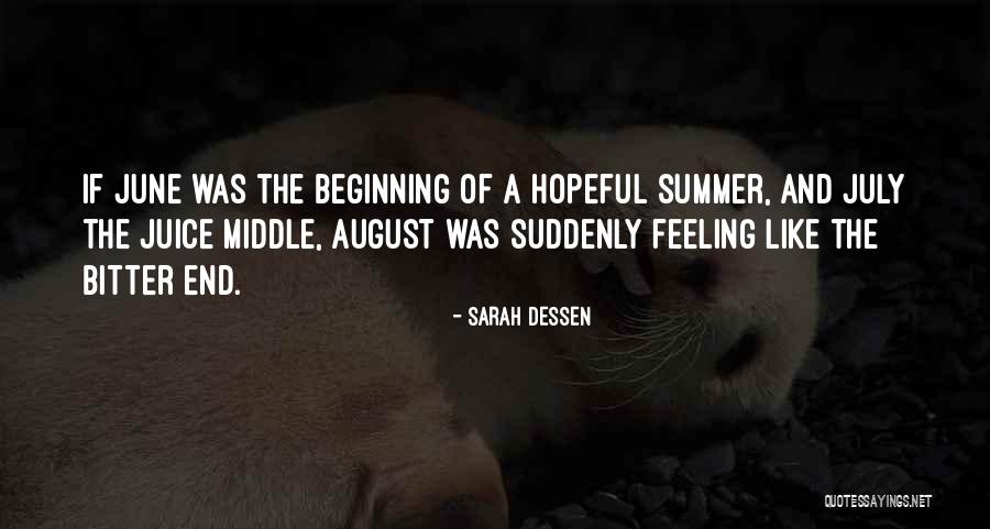 Beginning Of The Summer Quotes By Sarah Dessen