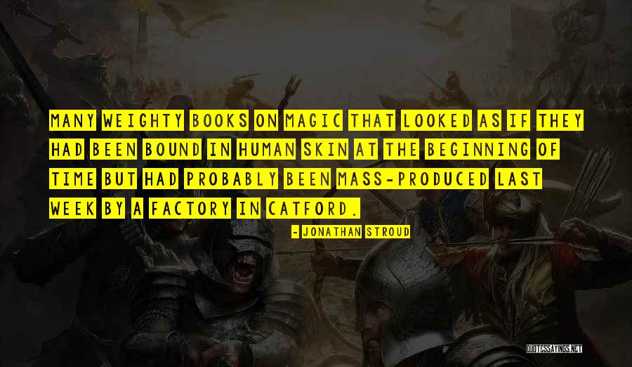 Beginning Of The Week Quotes By Jonathan Stroud Beginning Of The Week Quotes By Jonathan Stroud