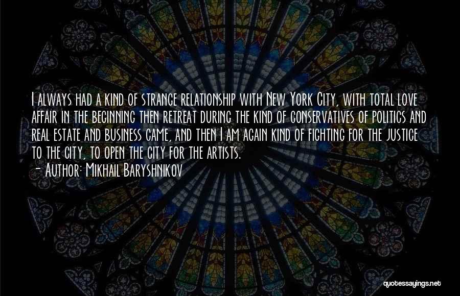 Beginning Relationship Quotes By Mikhail Baryshnikov