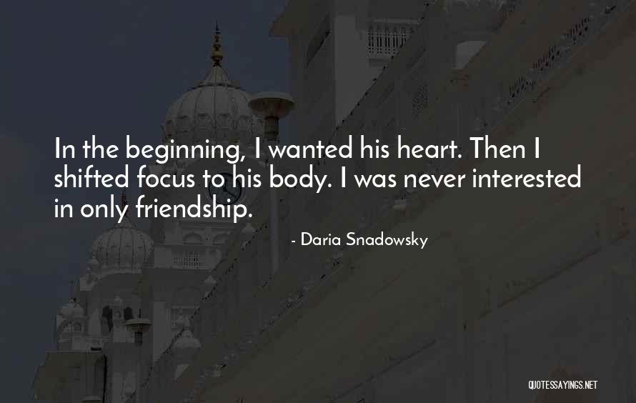 Beginning Relationships Quotes By Daria Snadowsky Beginning Relationships Quotes By Daria Snadowsky
