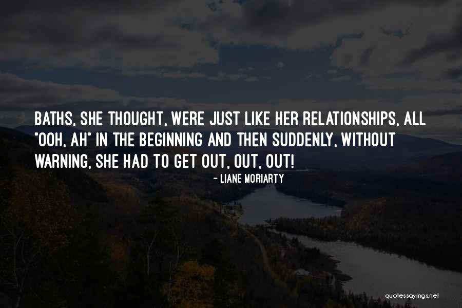 Beginning Relationships Quotes By Liane Moriarty Beginning Relationships Quotes By Liane Moriarty