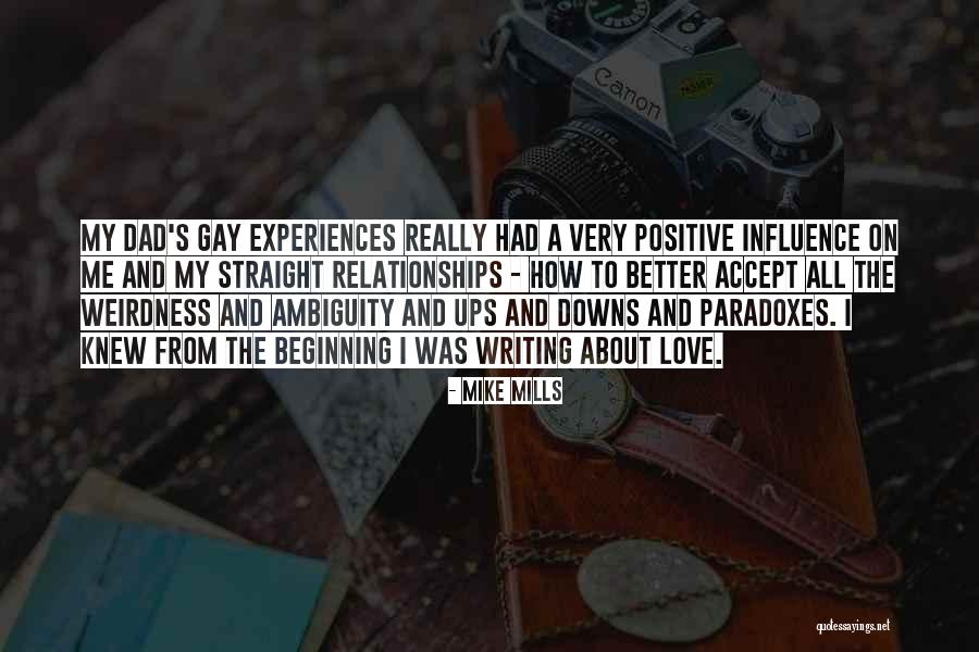 Beginning Relationships Quotes By Mike Mills Beginning Relationships Quotes By Mike Mills