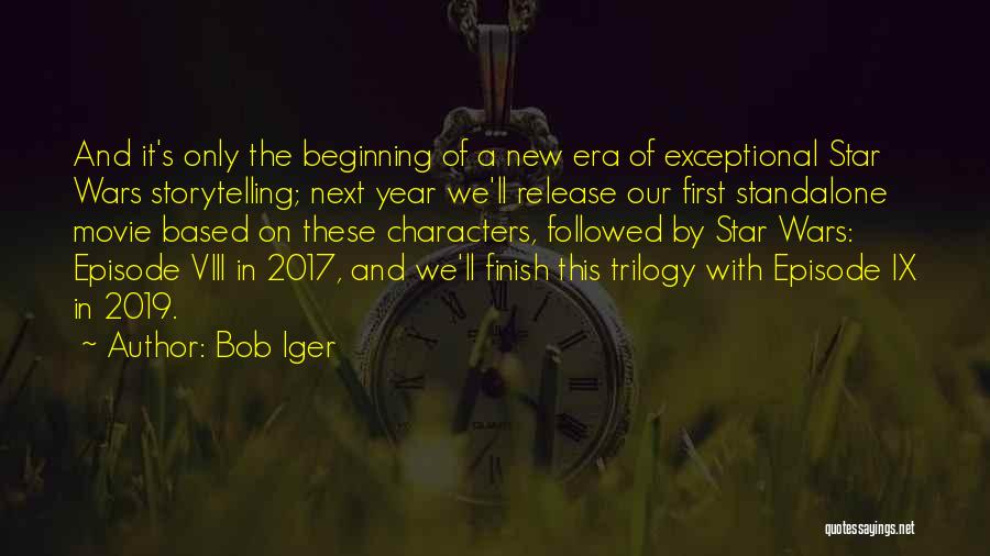 Beginning The New Year Quotes By Bob Iger