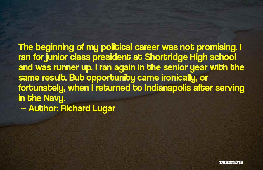 Beginning The School Year Quotes By Richard Lugar