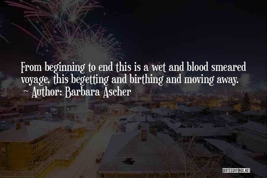 Beginning To End Quotes By Barbara Ascher