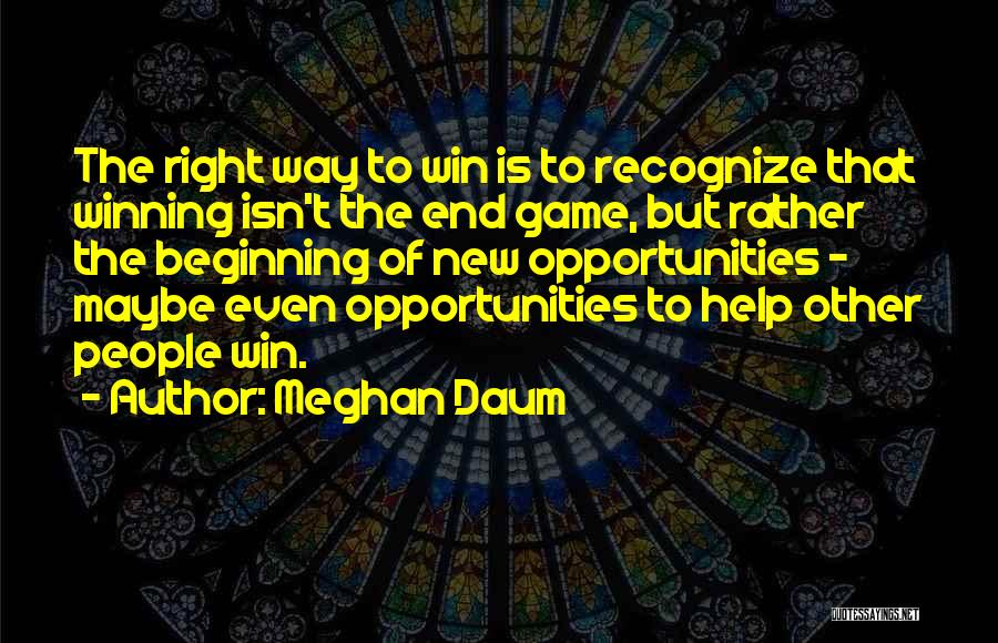 Beginning To End Quotes By Meghan Daum